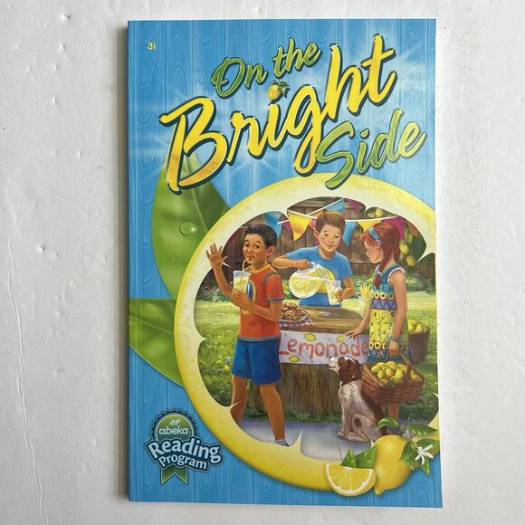 Abeka Reader On the Bright Side Third Grade Paperback Book Homeschool Curriculum - Picture 1 of 5